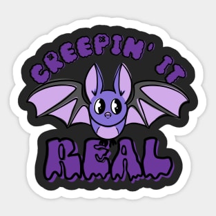 Creepin' It Real Sticker